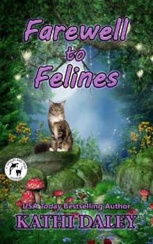 Farewell to Felines (Whales and Tails Cozy Mystery Book 15) Read online