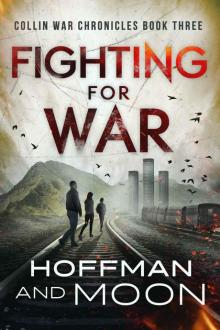 Fighting for War Read online