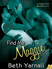 Find Me Maggie Read online
