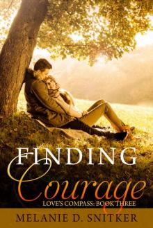 Finding Courage (Love's Compass Book 3) Read online