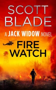 FireWatch: A Jack Widow Thriller Read online