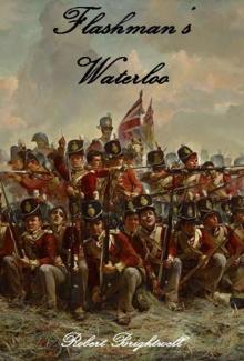 Flashman's Waterloo (Adventures of Thomas Flashman Book 6) Read online