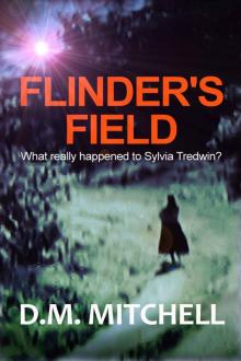 FLINDER'S FIELD (a murder mystery and psychological thriller) Read online