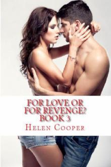 For Love or for Revenge Book 3 Read online
