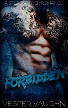 Forbidden: A Stepbrother Secret Baby Romance Read online