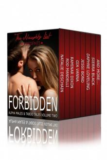 Forbidden: Alpha Males and Taboo Tales (The Naughty List Bundles Volume Two) Read online
