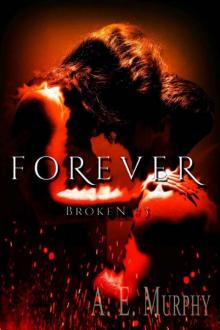 Forever: Broken #3 Read online
