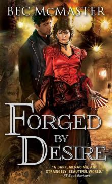 Forged by Desire (London Steampunk Book 4) Read online
