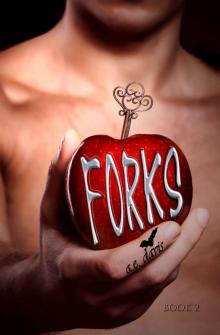 Forks, Book Two Read online