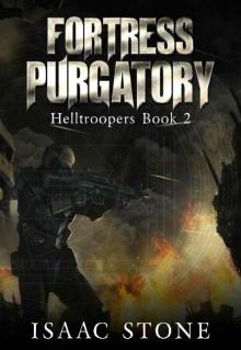 Fortress Purgatory (Helltroopers Book 2) Read online