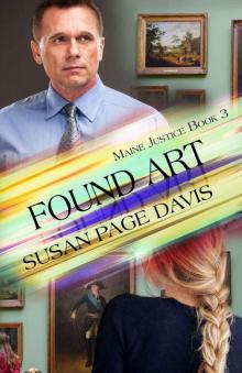 Found Art (Maine Justice Book 3) Read online
