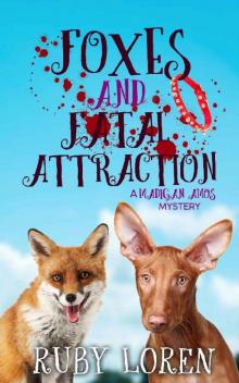 Foxes and Fatal Attraction_Mystery Read online