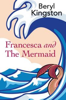 Francesca and the Mermaid Read online