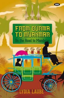 From Burma to Myanmar Read online