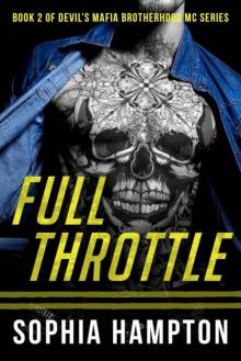 Full Throttle (Devil's Mafia Brotherhood Motorcycle Club Book 2) Read online