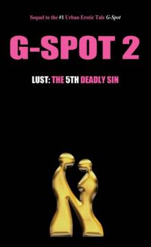 G-Spot 2 Lust: The 5th Deadly Sin (G-Spot 2: The Seven Deadly Sins) Read online