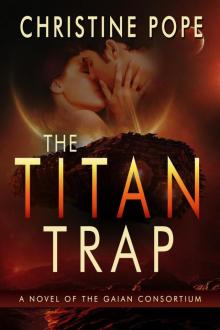 gaian consortium 05 - the titan trap Read online