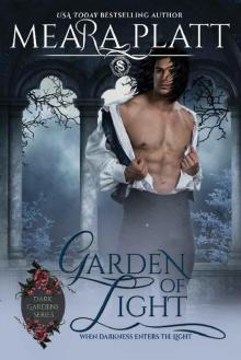Garden of Light (Dark Gardens Series Book 2) Read online