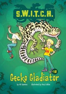 Gecko Gladiator Read online
