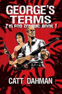 George's Terms: A Zombie Novel (Z Is For Zombie Book 1) Read online