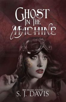 Ghost in the Machine (Steam and Cyber Series Book 1) Read online