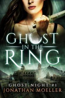 Ghost in the Ring (Ghost Night Book 1) Read online