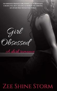 Girl Obsessed: A Dark Romance