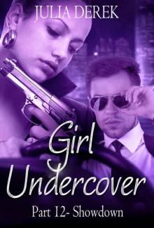 Girl Undercover 12: Showdown Read online