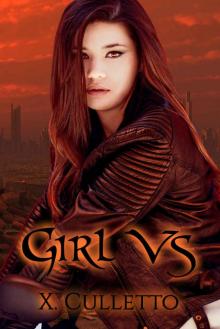 Girl Vs (Sinister Skies Book 1) Read online