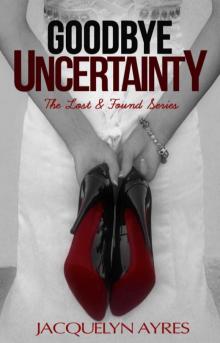 Goodbye Uncertainty Read online