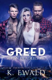 Greed (Seven Deadlies MC Book 4) Read online