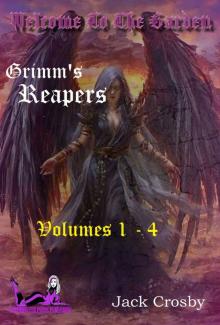 Grimm's Reapers: Volume 1-4 Read online