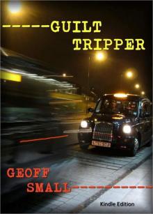 GUILT TRIPPER Read online