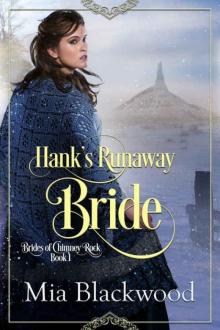 Hank's Runaway Bride (Brides of Chimney Rock Book 1)