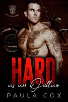 Hard as an Outlaw_A Motorcycle Club Romance_Devil’s Fighters MC Read online