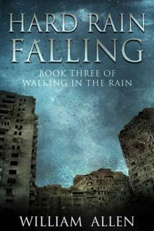 Hard Rain Falling (Walking in the Rain Book 3) Read online
