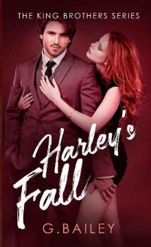 Harley's Fall (The King Brothers series Book 4)