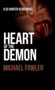 Heart of the Demon (D.S.Hunter Kerr) Read online