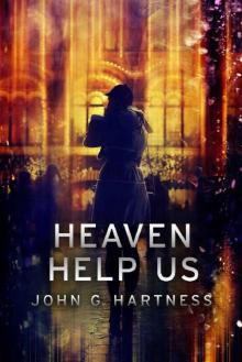 Heaven Help Us (Quincy Harker, Demon Hunter Book 7) Read online