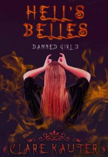 Hell's Belles (Damned Girl Book 3) Read online