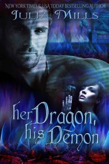 Her Dragon, His Demon (Dragon Guard Series Book 12) Read online