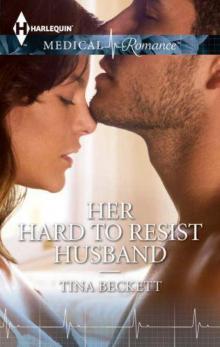 Her Hard to Resist Husband Read online
