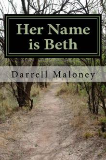 Her Name is Beth: Alone: Book 5