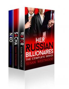 Her Russian Billionaires - The Complete Billionaire Romance Collection Read online