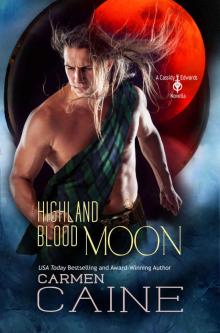 Highland Blood Moon: A Cassidy Edwards Novella - Book 3.6 Read online