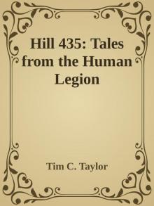 Hill 435: Tales from the Human Legion Read online
