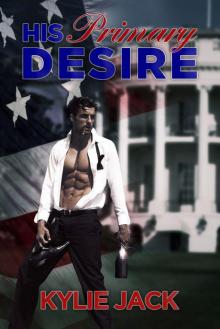 His Primary Desire (New Adult Billionaire BBW Romance)