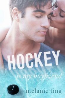 Hockey Is My Boyfriend: Part One Read online