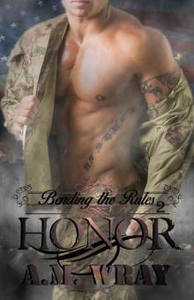 Honor: NA ROMANCE (Bending the Rules Book 2) Read online