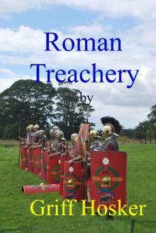 Hosker, G [Sword of Cartimandua 11] Roman Treachery Read online